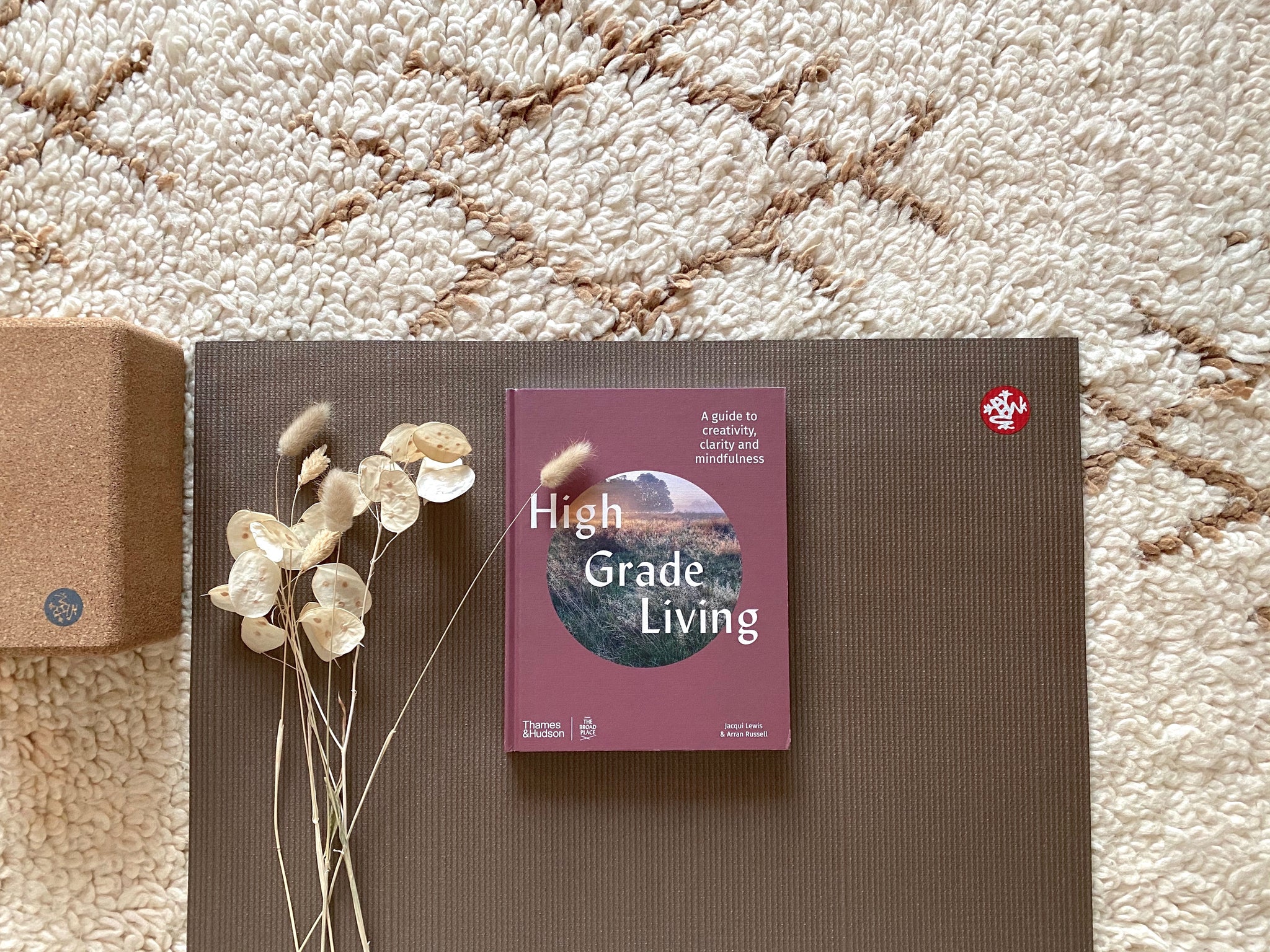 High Grade Living: A Guide to Creativity, Clarity and Mindfulness