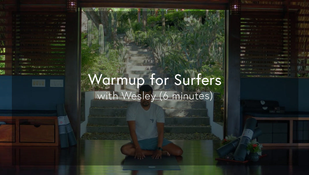 Mobility Warmup for Surfers by Wesley