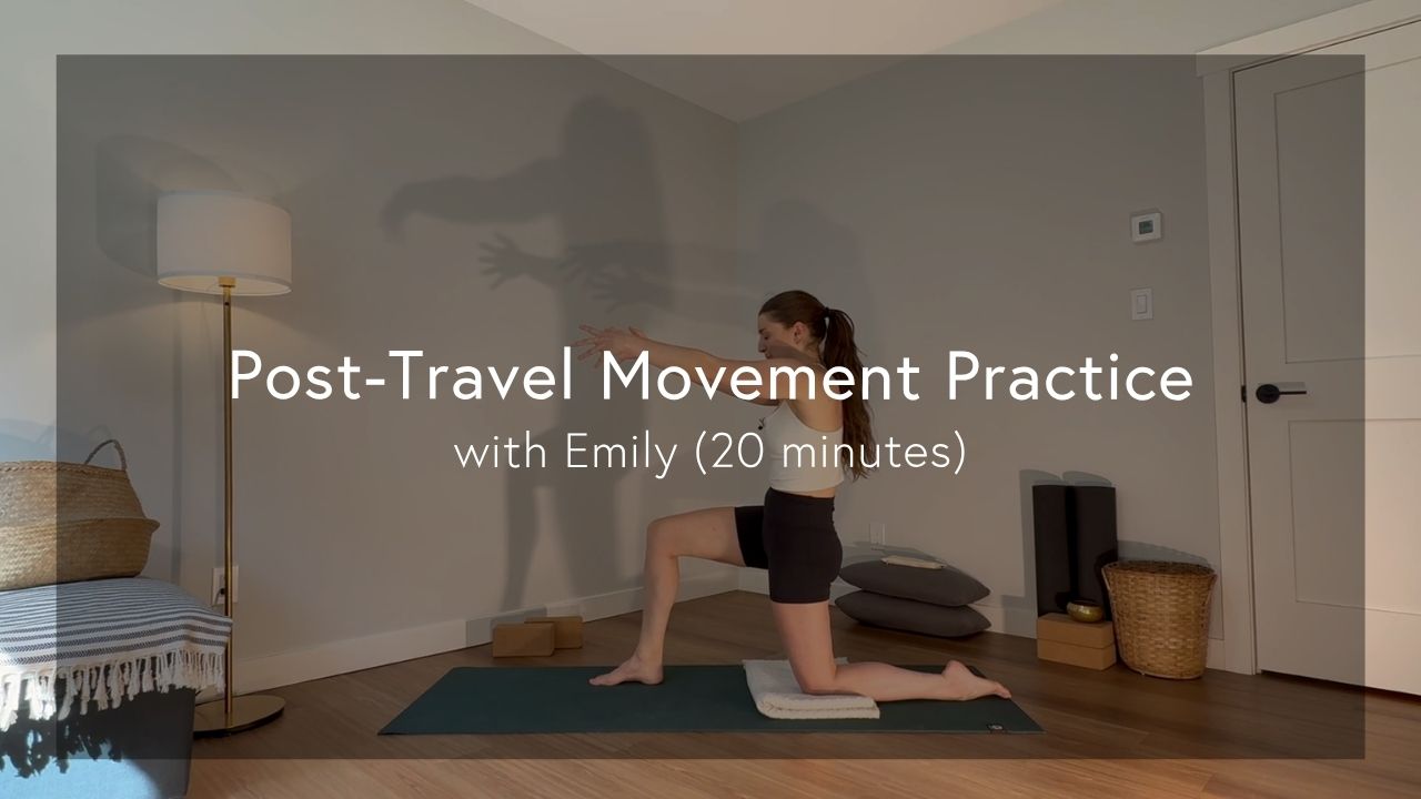 Post-Travel Movement Practice