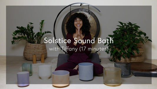 Winter Solstice Sound Bath Meditation with Tiffany